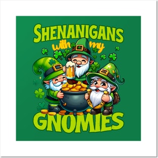 Shenanigans with my gnomies - Lucky Gnomes - St Patricks Day Posters and Art
